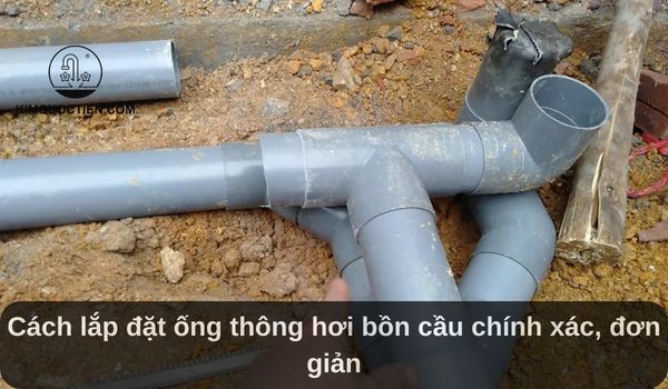 cách lắp đặt ống thông hơi bồn cầu